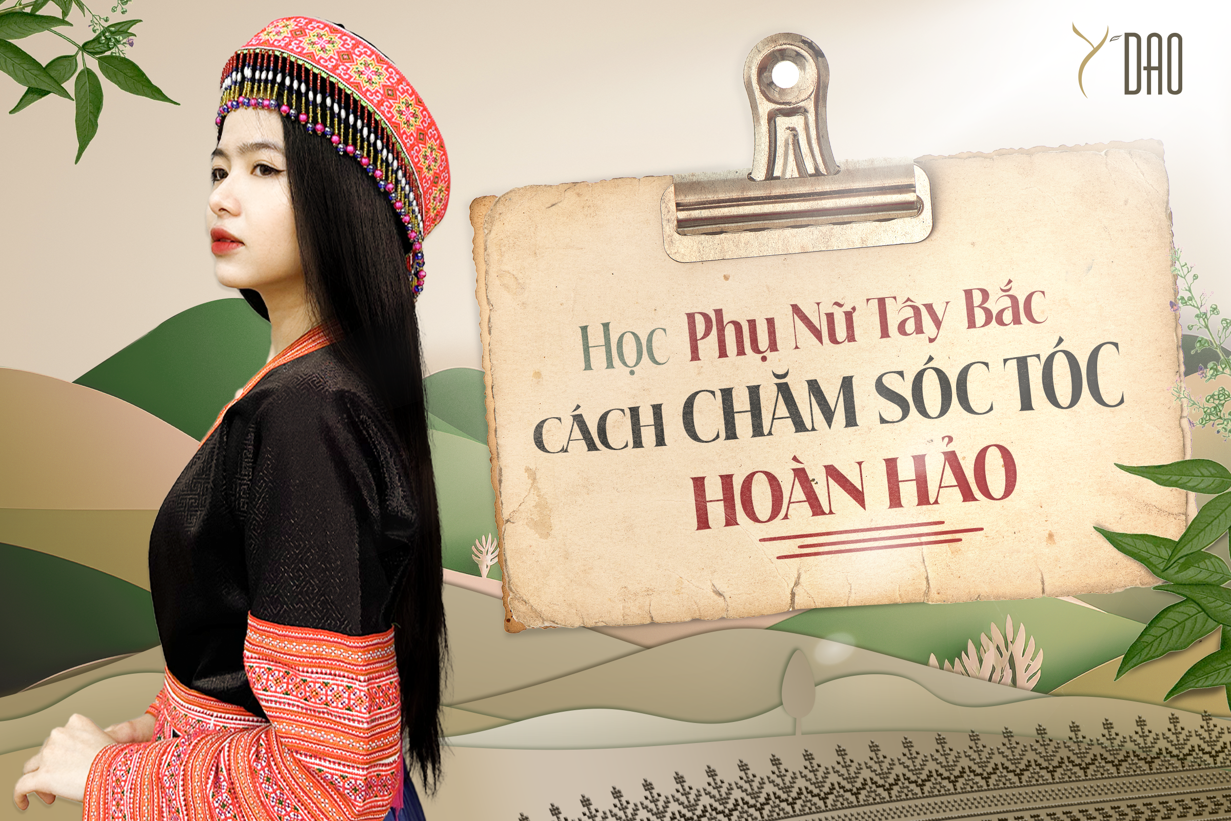 Học người phụ nữ Tây Bắc cách chăm sóc tóc hoàn hảo